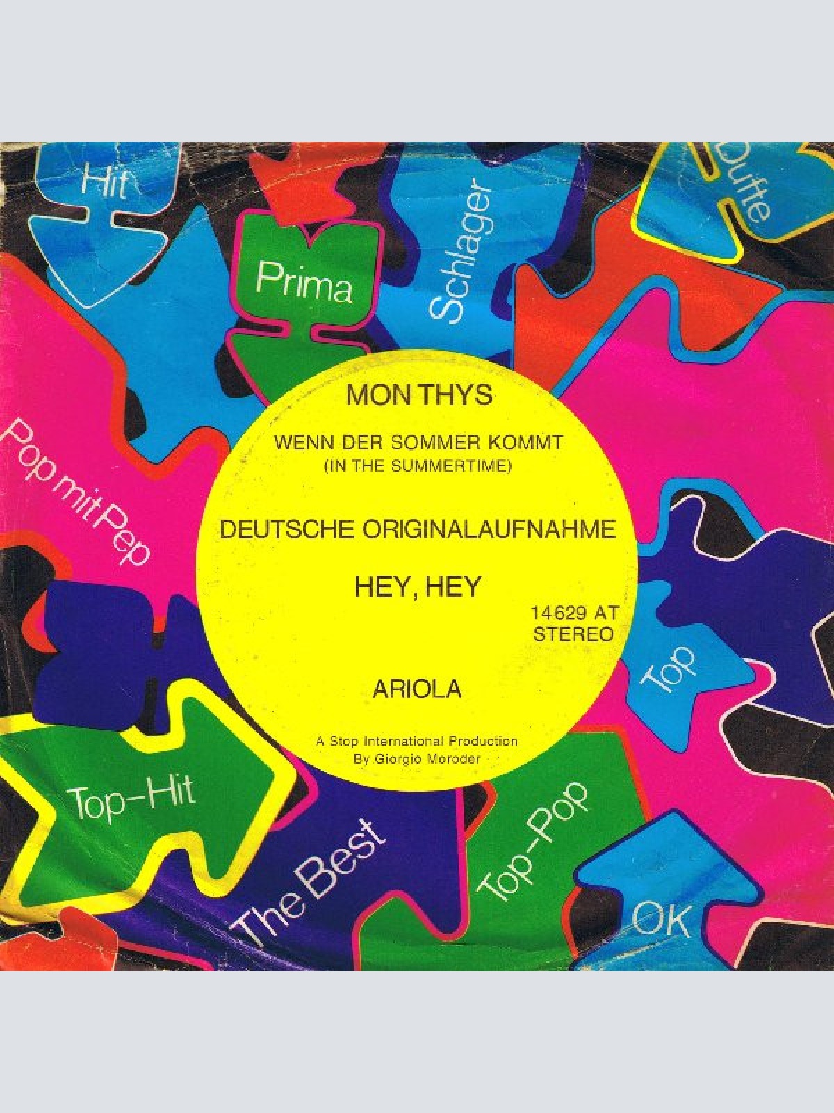 Vinyl / Mon Thys - Wenn Der Sommer Kommt (In The Summertime) / Hey, Hey