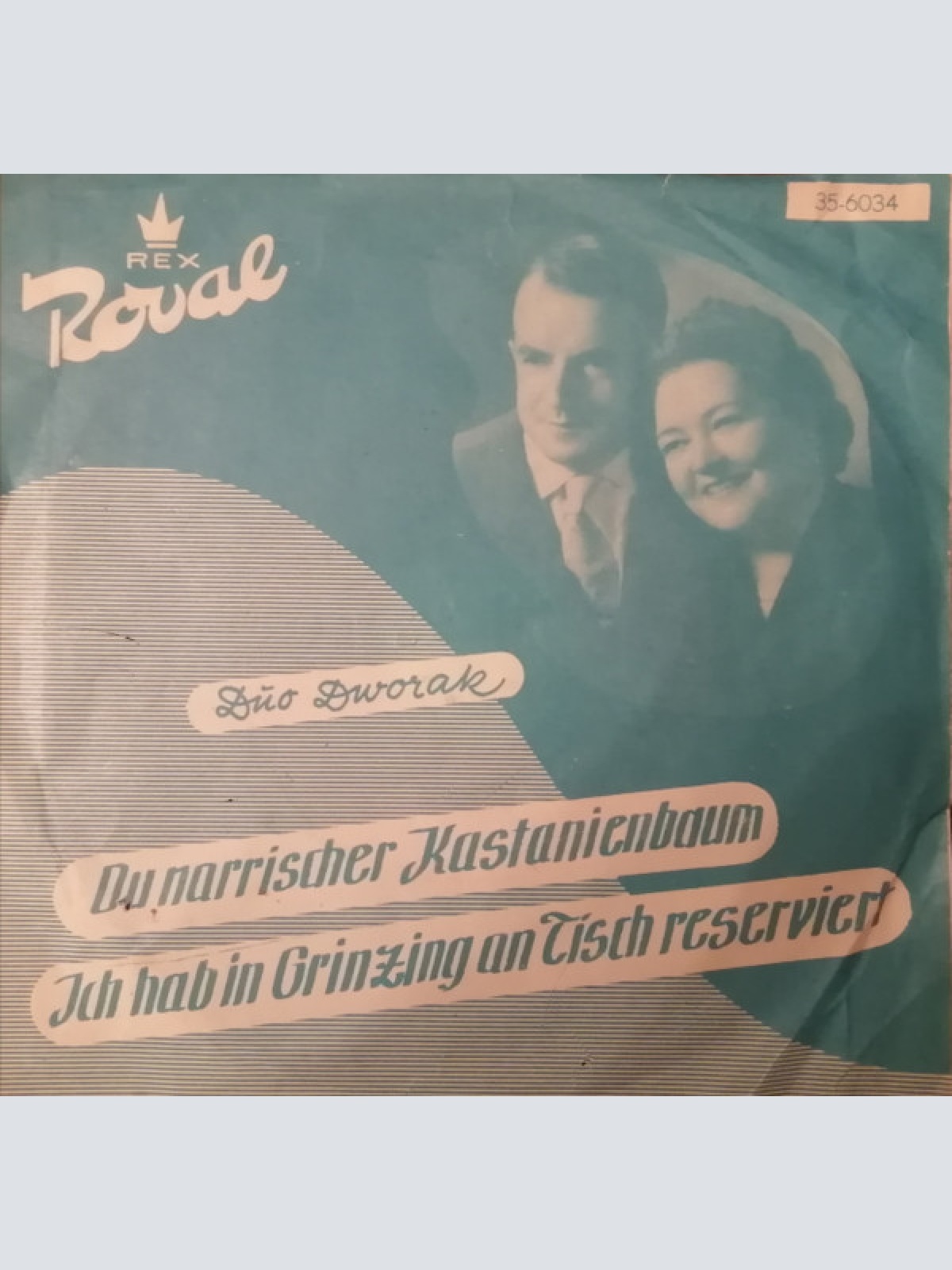Vinyl / Duo Dworak - Du Narrischer Kastanienbaum / Ich Hab In Grinzing An Tisch Reserviert
