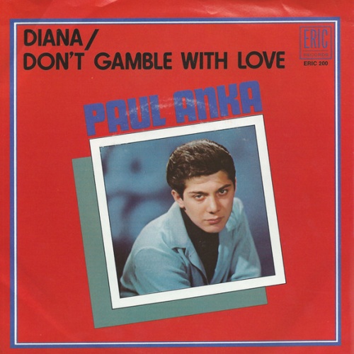 Vinyl / Paul Anka - Diana / Don't Gamble With Love
