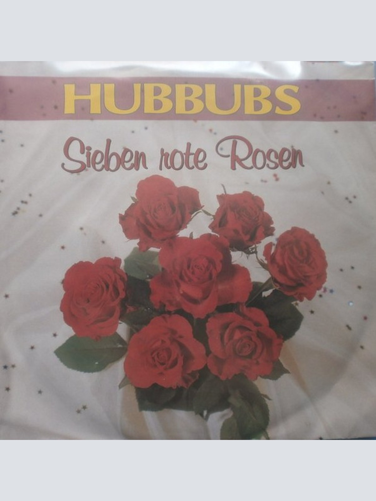 Vinyl / The Hubbubs - Sieben Rote Rosen