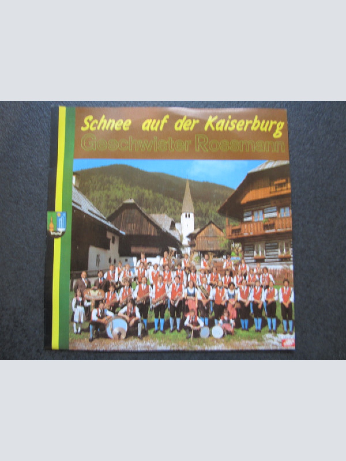 Vinyl / Jugendkapelle Bad Kleinkirchheim Ltg Hubert Weissmann* / Geschwister Rossmann - Auf Der Kaiserburg / Schnee Auf Der Kaiserburg
