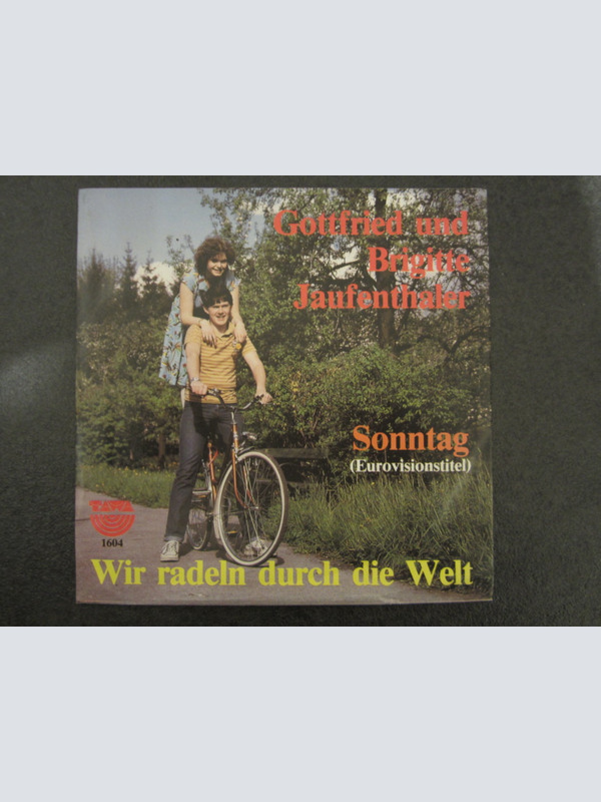 Vinyl / Gottfried Und Brigitte Jaufenthaler* - Wir Radeln Durch Die Welt