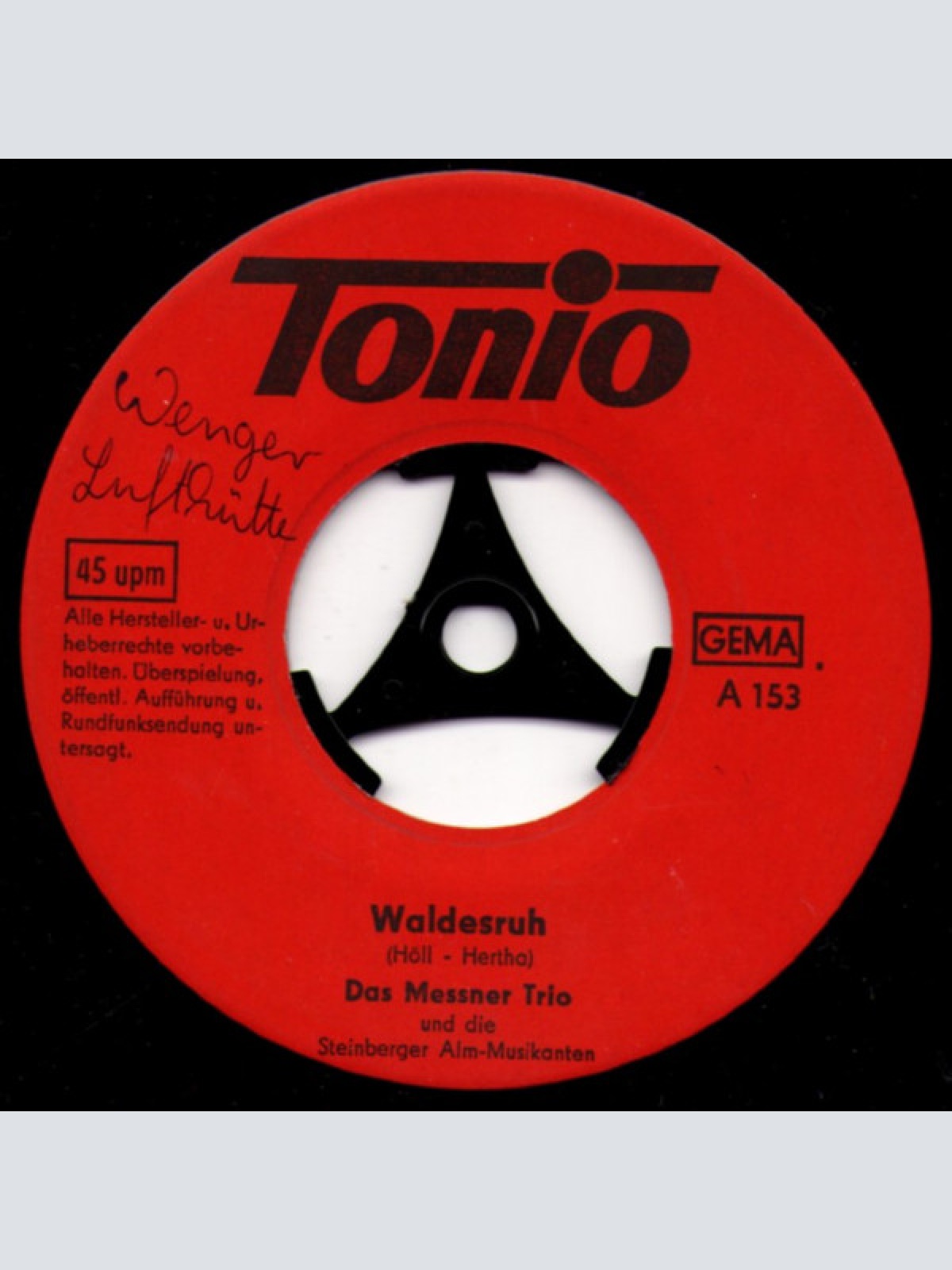 Vinyl / Das Messner Trio / Das Sagner Trio - Waldesruh / Fern Liegt Mein Heimatland