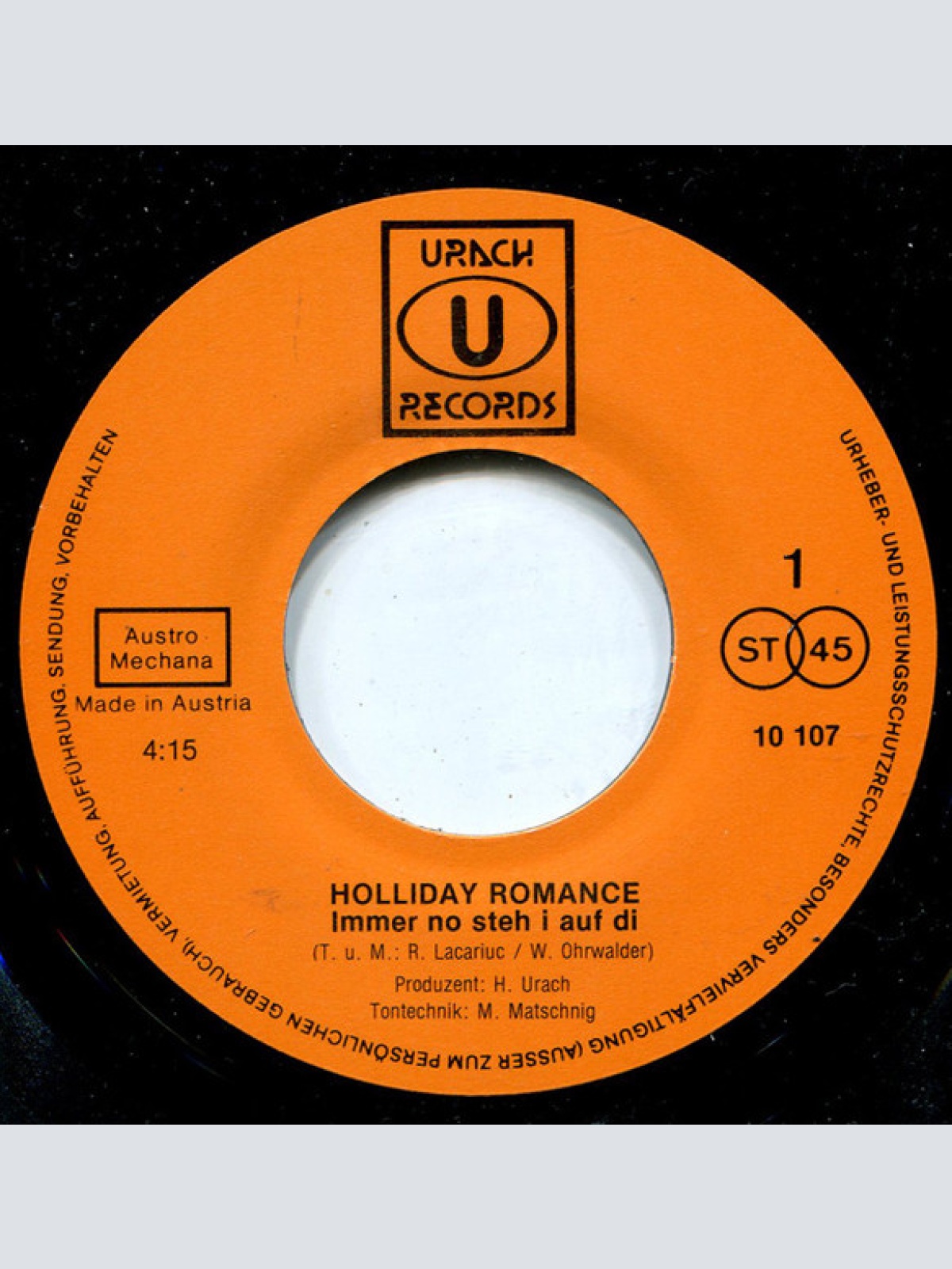 Vinyl / Holliday Romance - Immer No Steh I Auf Di / In Mir Hob I Immer An Platz Für Di