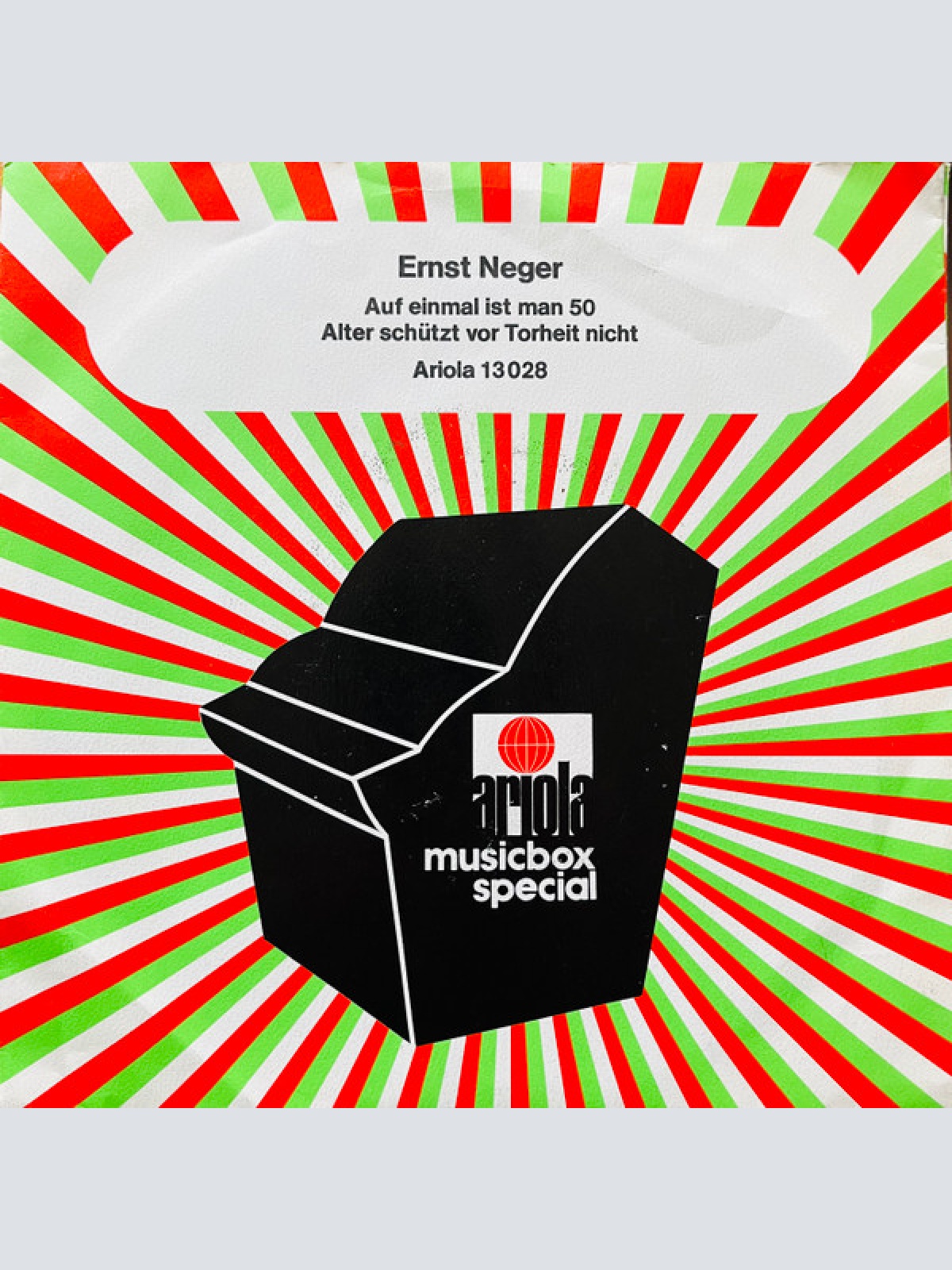 Vinyl / Ernst Neger - Auf Einmal Ist Man Fünfzig / Alter Schützt Vor Torheit Nicht