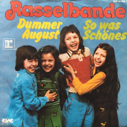 Vinyl / Rasselbande (3) - Dummer August / So Was Schönes
