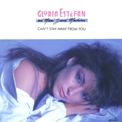 Vinyl / Gloria Estefan And Miami Sound Machine* - Can't Stay Away From You