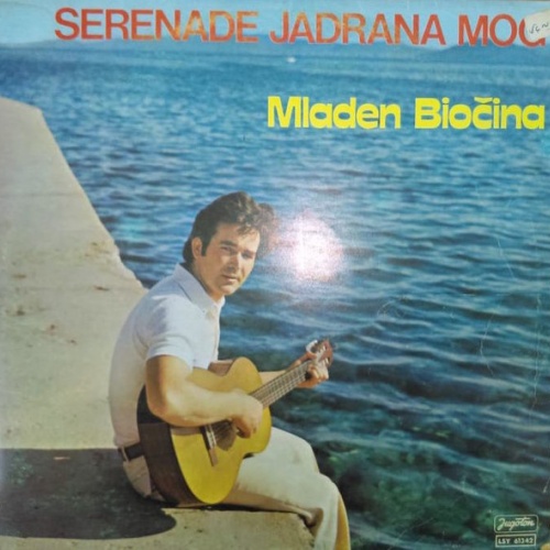 Vinyl / Mladen Biočina - Serenade Jadrana Mog