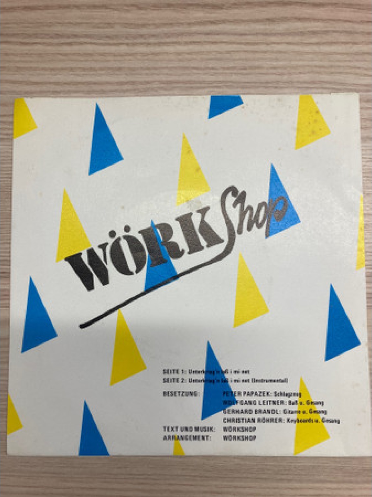 Vinyl / Wörkshop - Unterkriag'n Lass I Mi Net