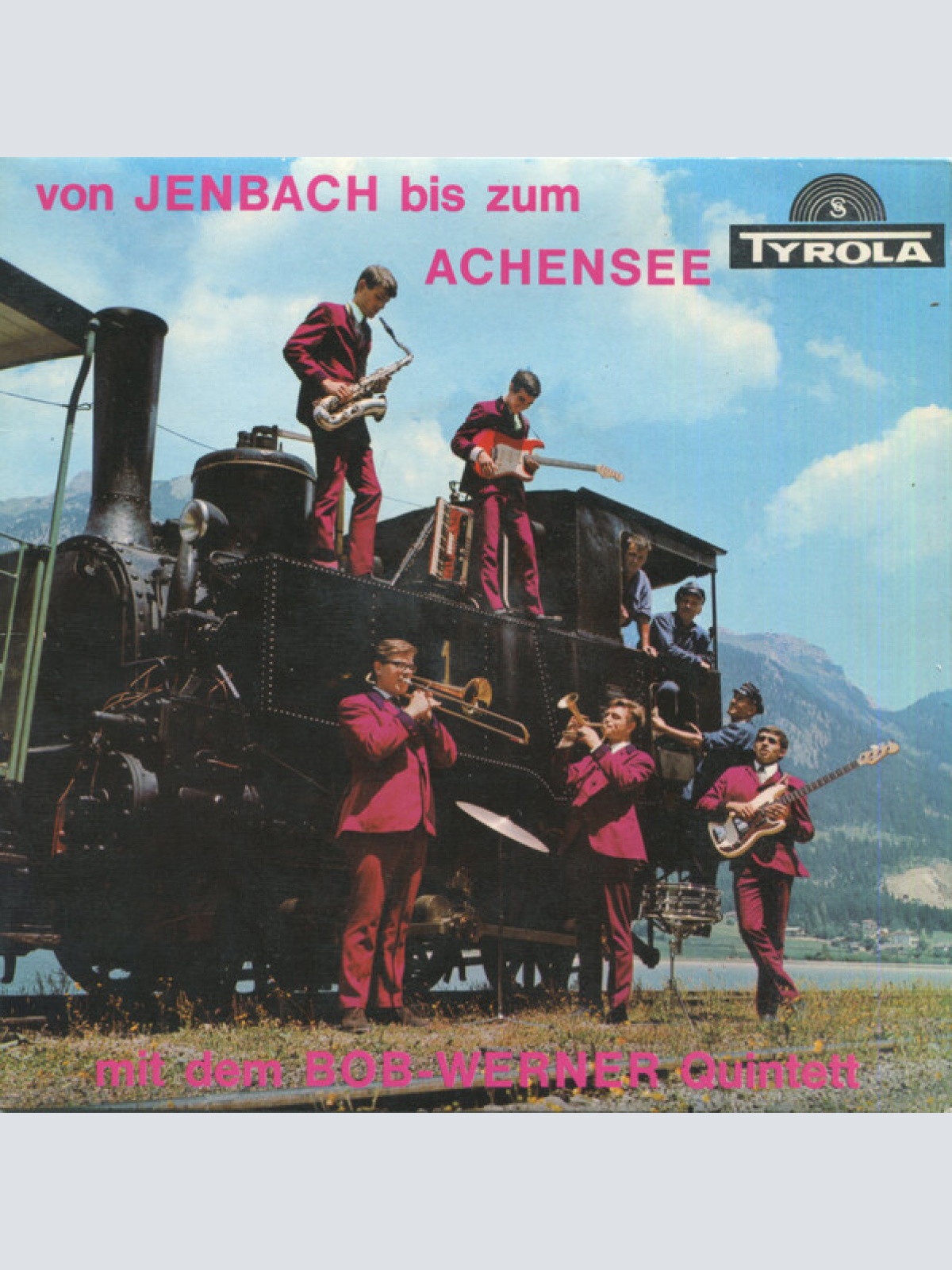 Vinyl / Bob Werner Quintett - Von Jenbach Bis Zum Achensee