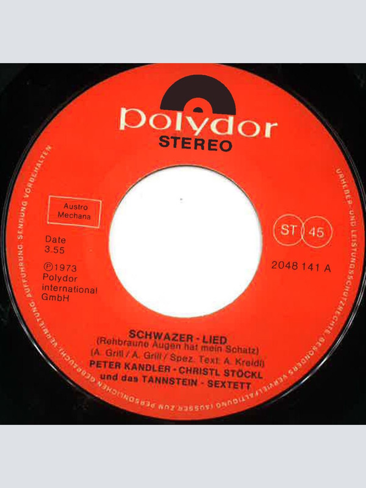 Vinyl / Peter Kandler - Christl Stöckl Und Das Tannstein - Sextett - Schwazer - Lied (Rehbraune Augen Hat Mein Schatz)