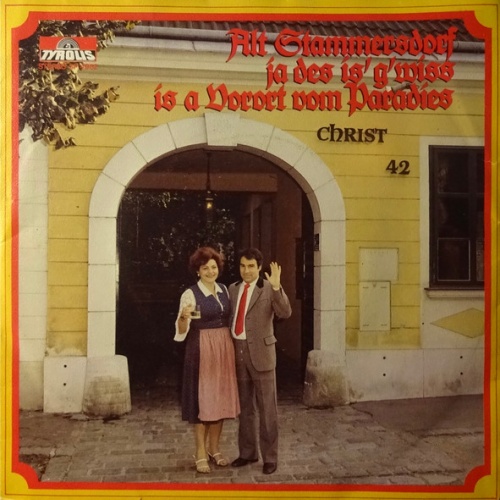 Vinyl / Cheferl-Traude / Bossi-Ferdinand* - Alt Stammersdorf Ja Des Is' G'wiss Is A Vorort Vom Paradies