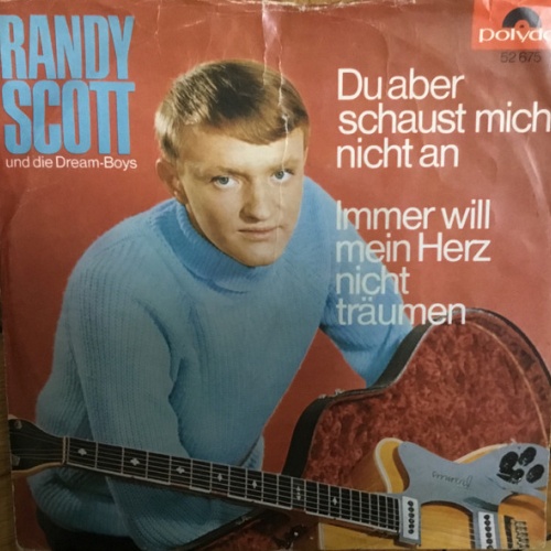 Vinyl / Randy Scott Und Die Dream-Boys - Du Aber Schaust Mich Nicht An