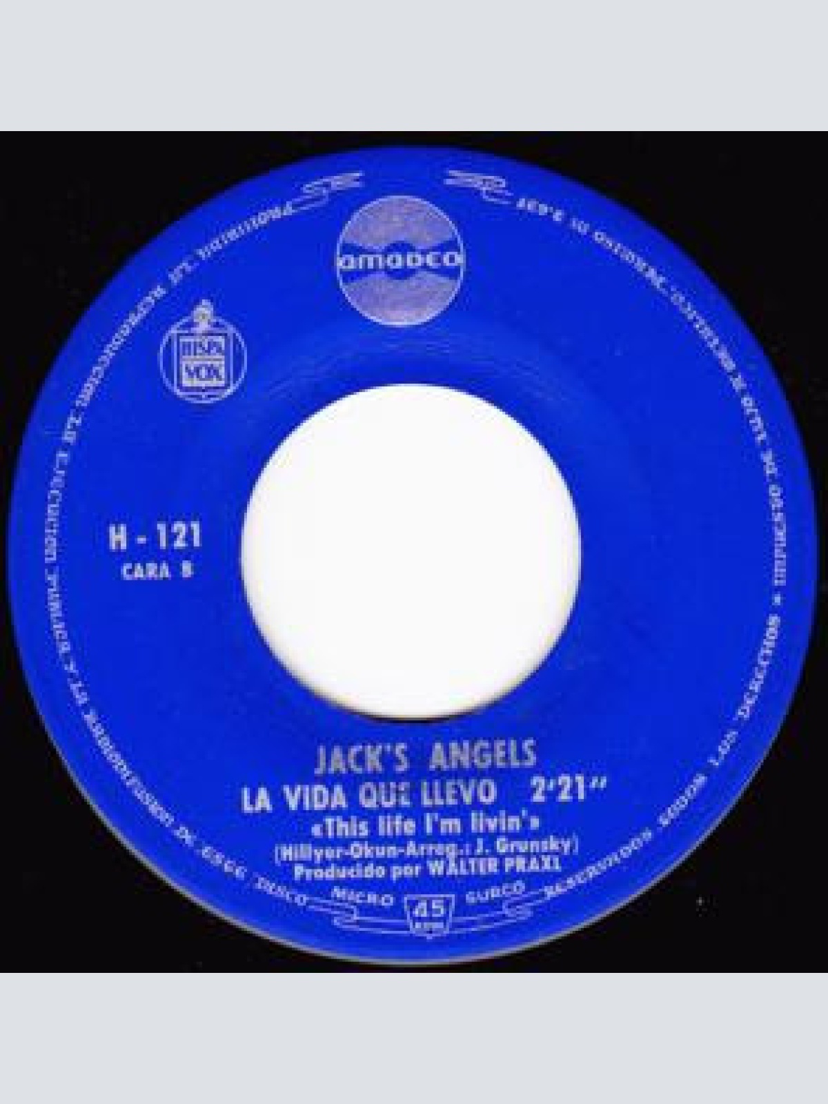 Vinyl / Jack's Angels - Cuando Hay Una Guerra / La Vida Que Llevo