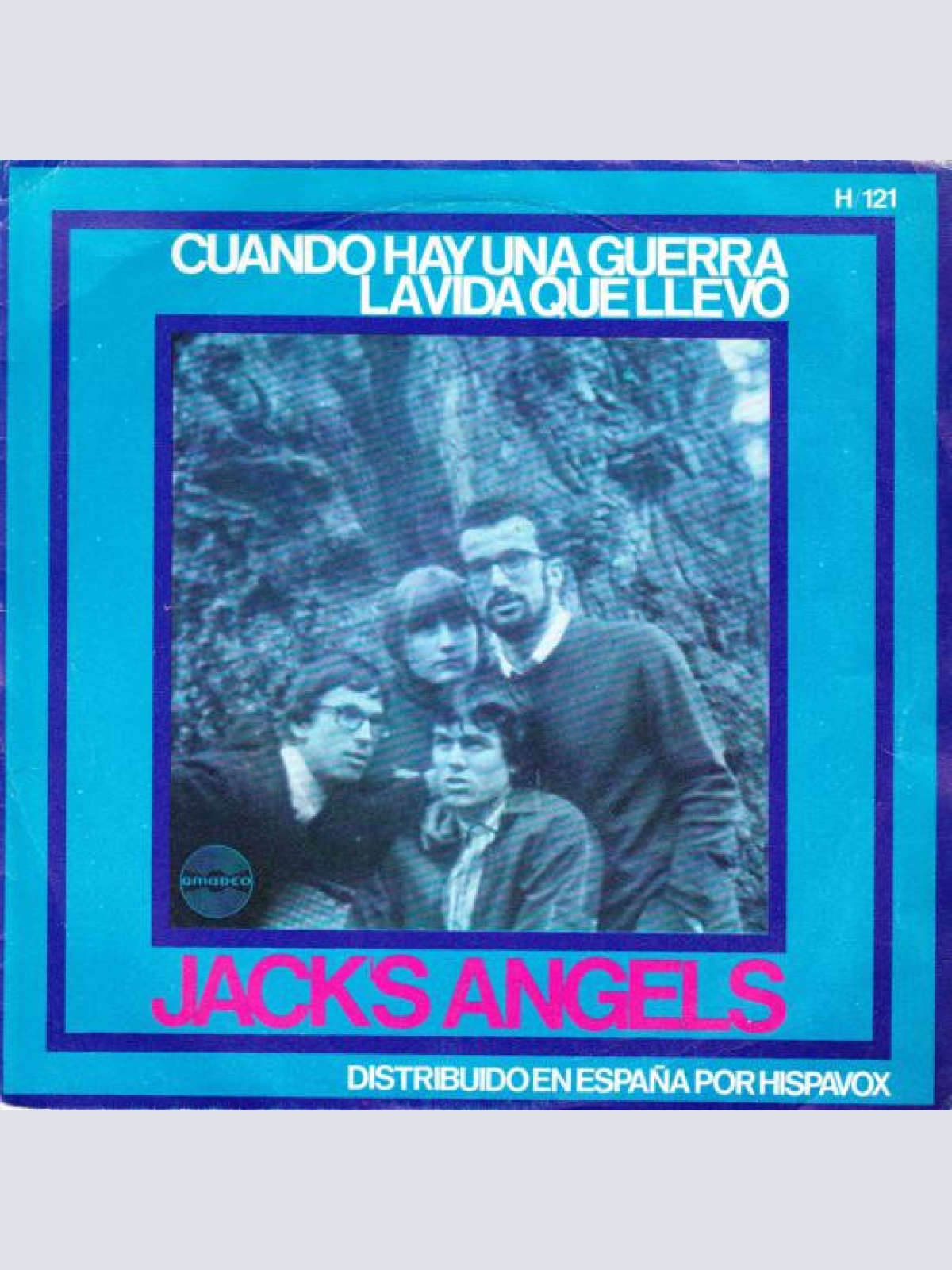 Vinyl / Jack's Angels - Cuando Hay Una Guerra / La Vida Que Llevo