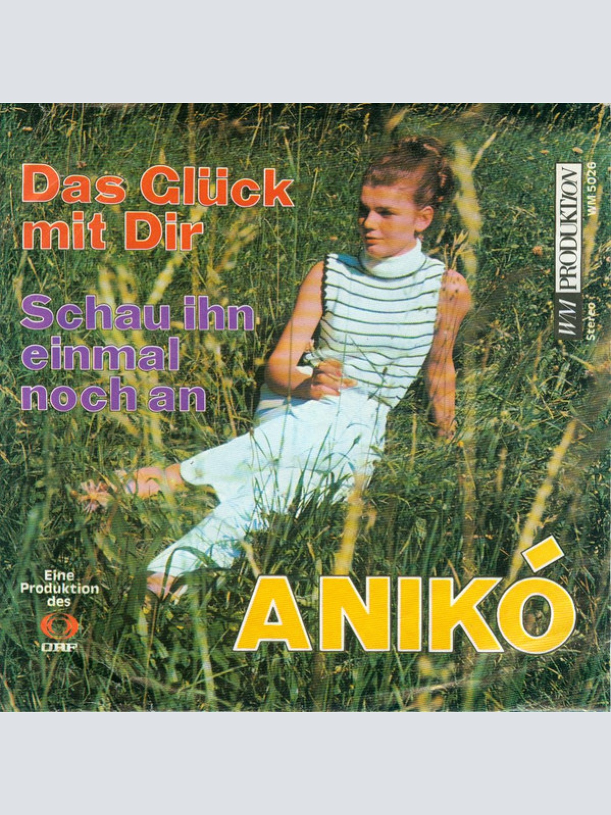 Vinyl / Anikó* - Das Glück Mir Dir / Schau' Ihn Einmal Noch An