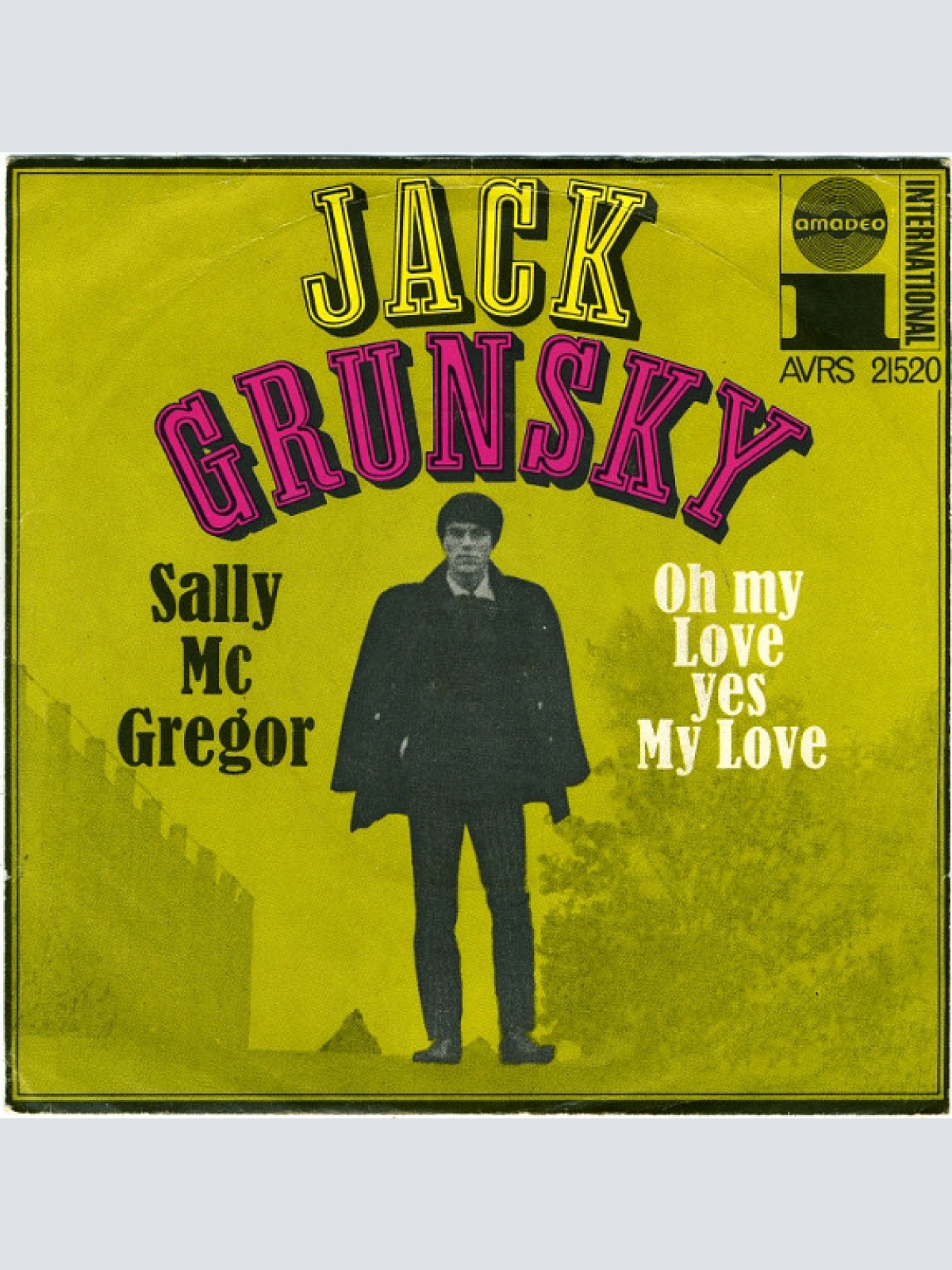 Vinyl / Jack Grunsky - Sally Mc Gregor / Oh My Love Yes My Love