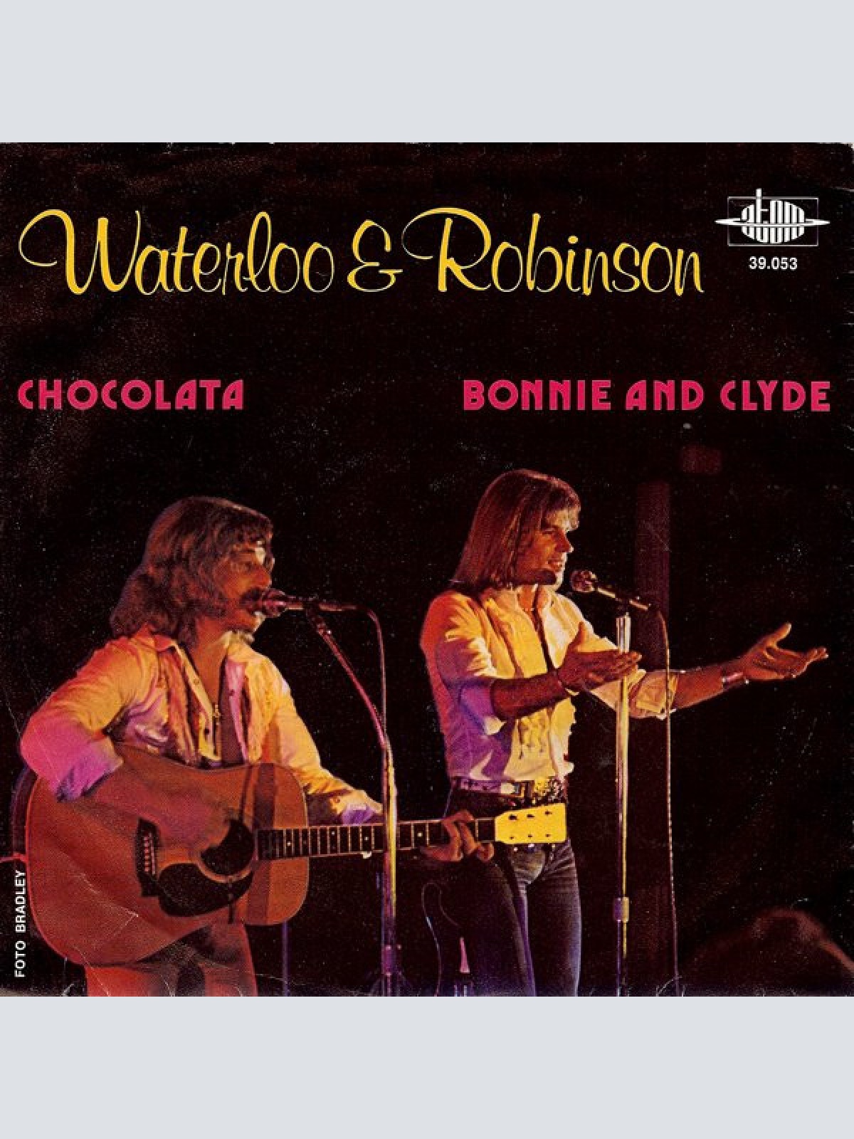 Vinyl / Waterloo & Robinson - Chocolata / Bonnie And Clyde