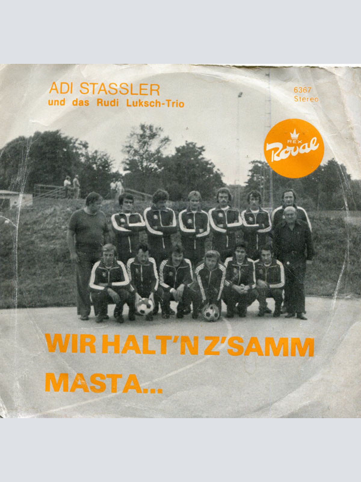 Vinyl / Adi Stassler Und Das Rudi Luksch-Trio - Wir Halt'n Z'samm / Masta...