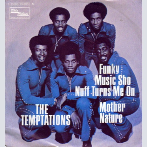 Vinyl / The Temptations - Funky Music Sho Nuff Turns Me On / Mother Nature