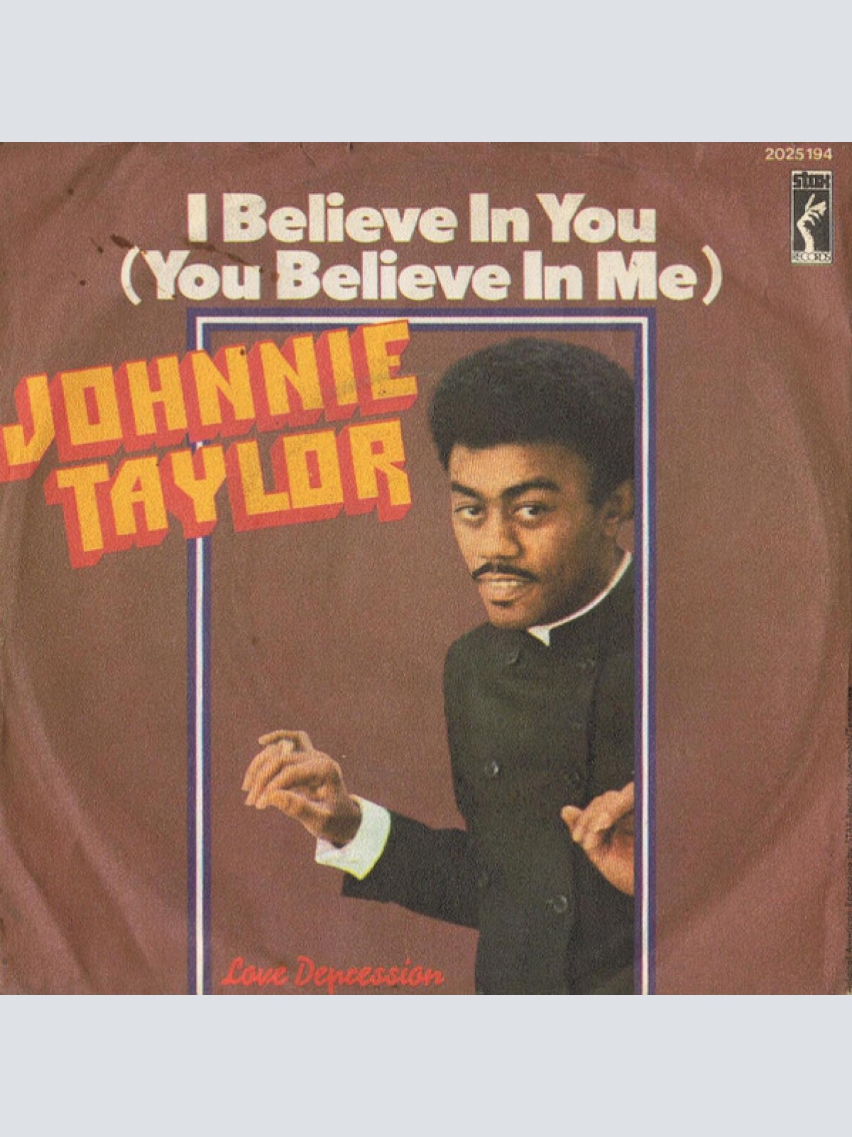 Vinyl / Johnnie Taylor - I Believe In You (You Believe In Me)