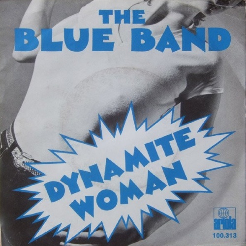 Vinyl / The Blue Band (2) - Dynamite Woman