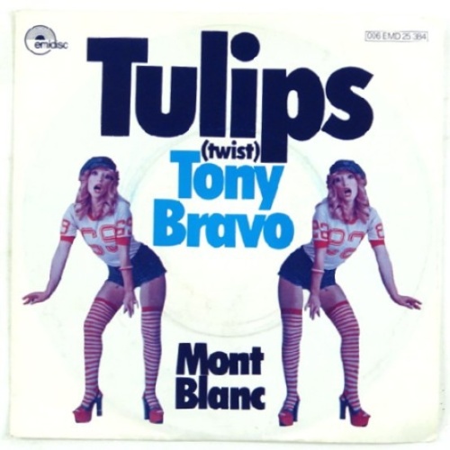 Vinyl / Tony Bravo (2) - Tulips (Twist)