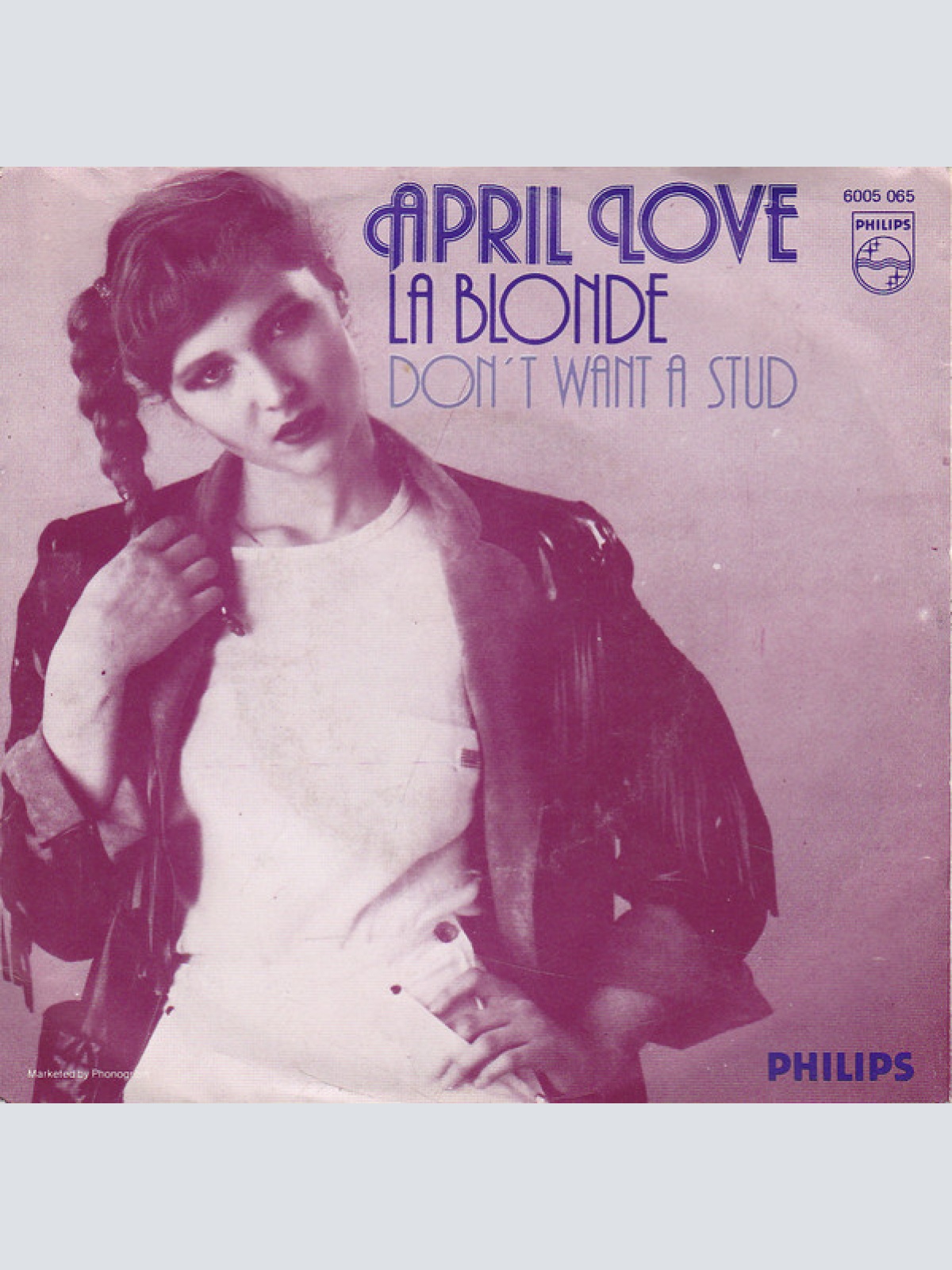 Vinyl / April Love - La Blonde / Don't Want A Stud
