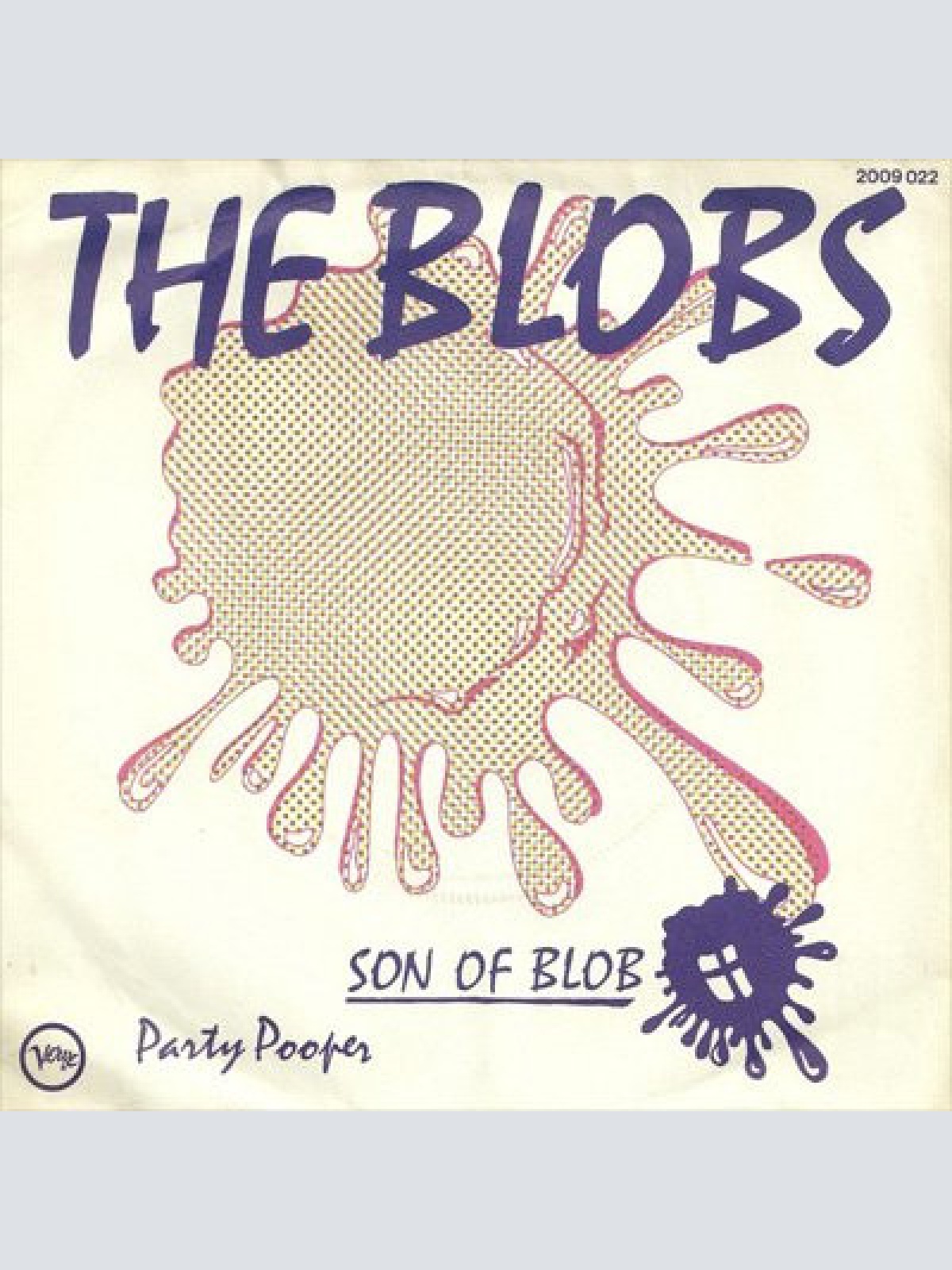 Vinyl / The Blobs (2) - Son Of Blob / Party Pooper