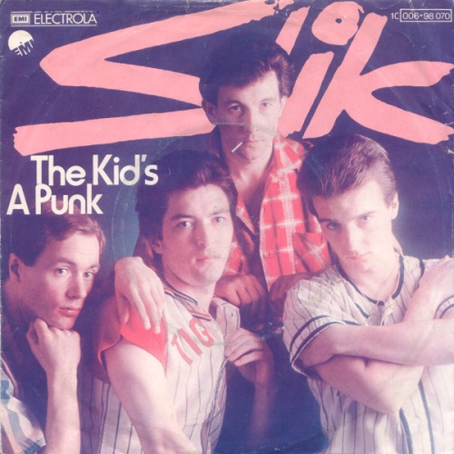 Vinyl / Slik - The Kid's A Punk