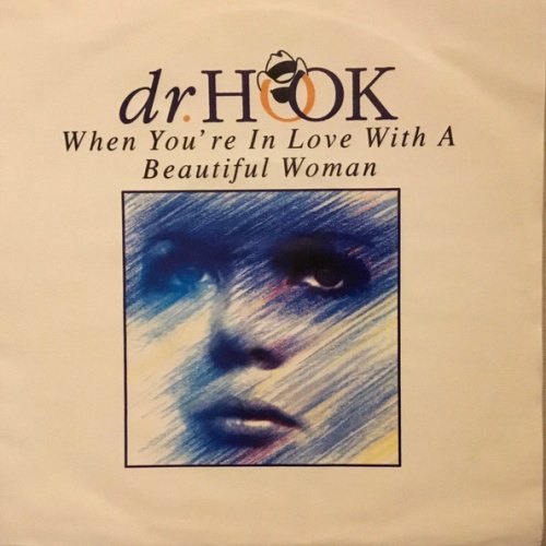 Vinyl / Dr. Hook - When You're In Love With A Beautiful Woman