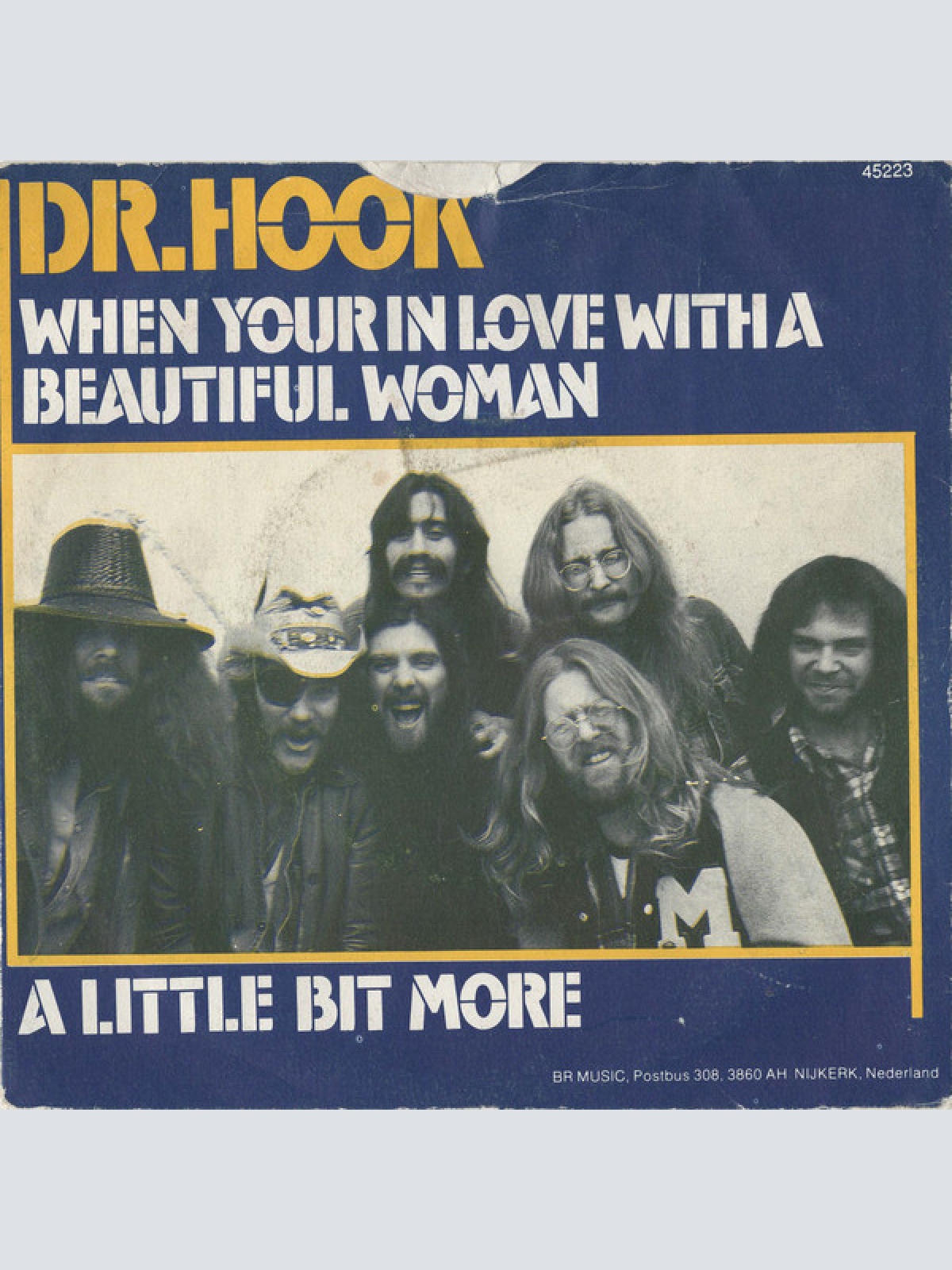 Vinyl / Dr. Hook - When You're In Love With A Beautiful Woman / A Little Bit More