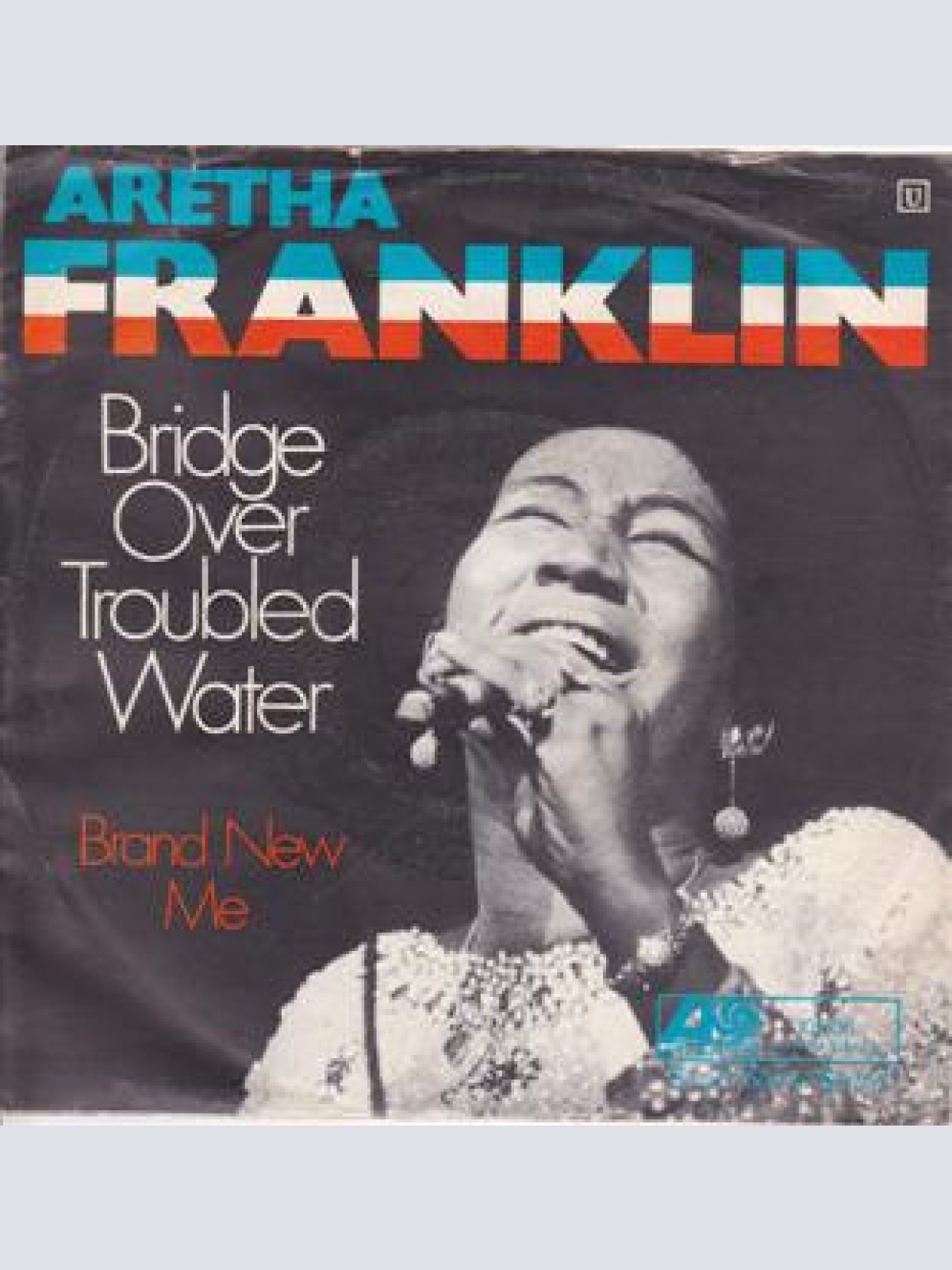 Vinyl / Aretha Franklin - Bridge Over Troubled Water / Brand New Me