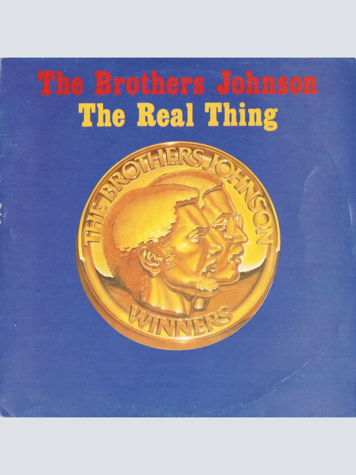 Vinyl / The Brothers Johnson* - The Real Thing