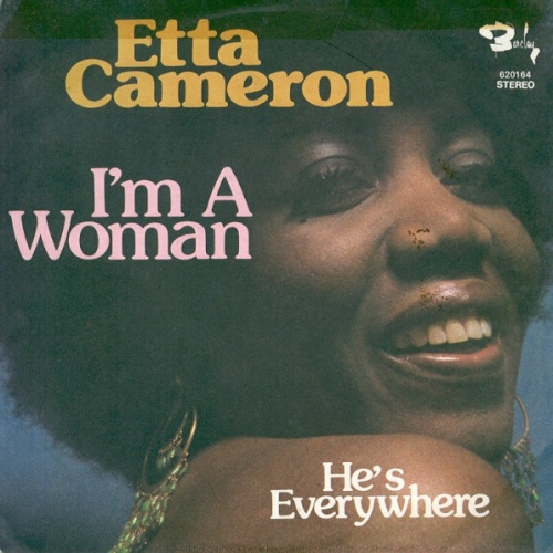 Vinyl / Etta Cameron - I'm A Woman / He's Everywhere
