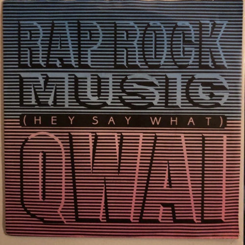 Vinyl / Qwai - Rap Rock Music (Hey Say What)