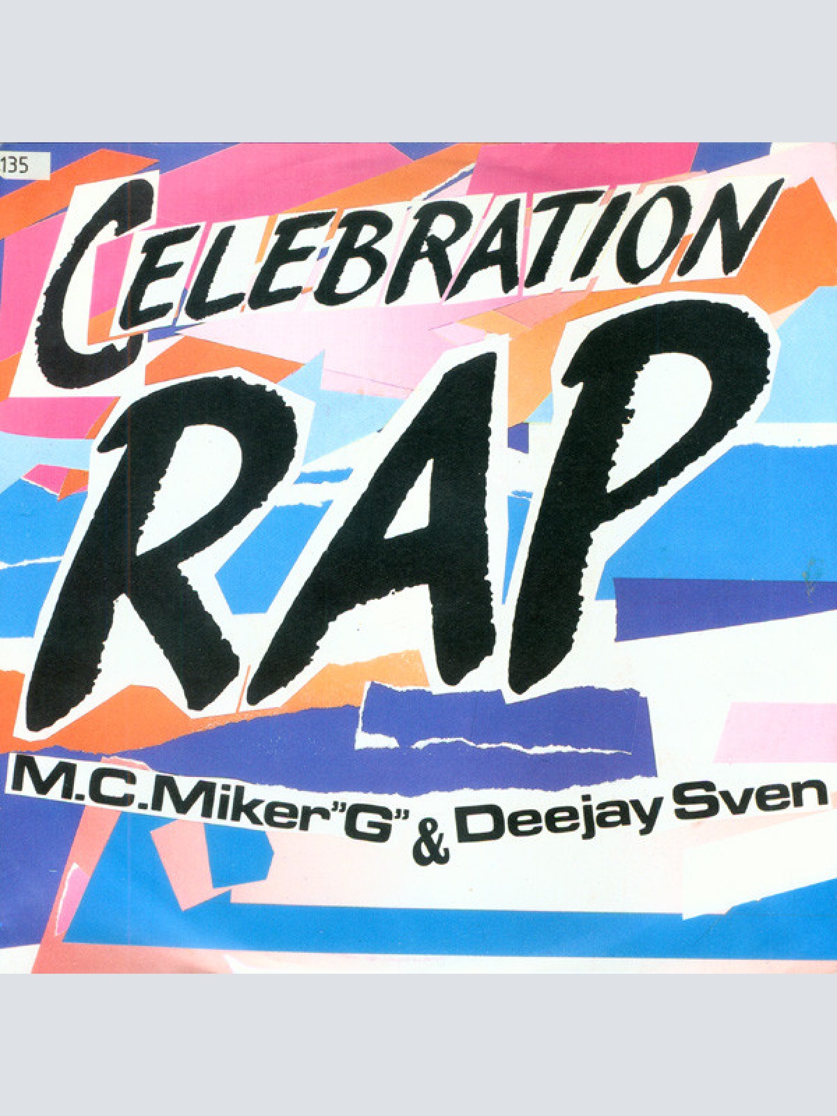 Vinyl / M.C. Miker "G" & Deejay Sven* - Celebration Rap
