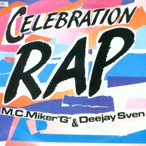 Vinyl / M.C. Miker "G" & Deejay Sven* - Celebration Rap