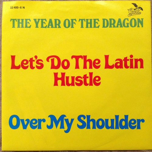 Vinyl / The Year Of The Dragon - Let's Do The Latin Hustle