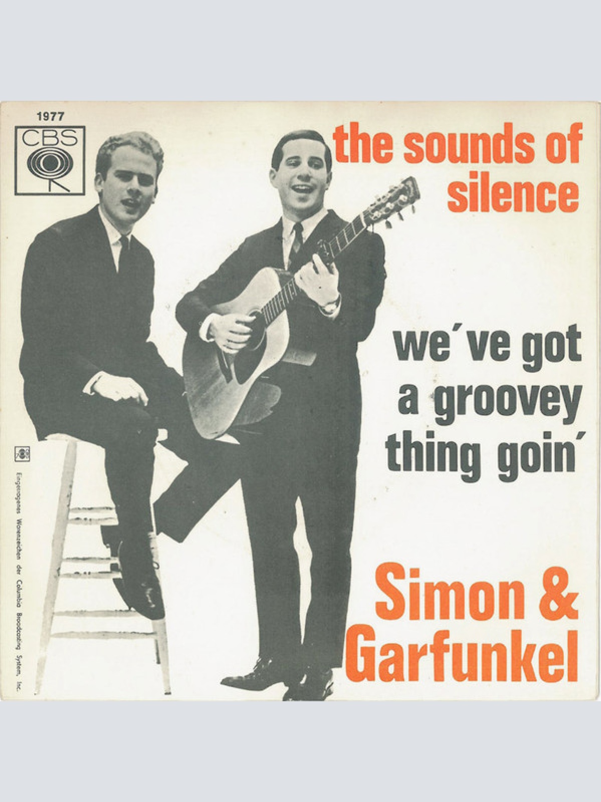 Vinyl / Simon & Garfunkel - The Sounds Of Silence / We've Got A Groovey Thing Goin'