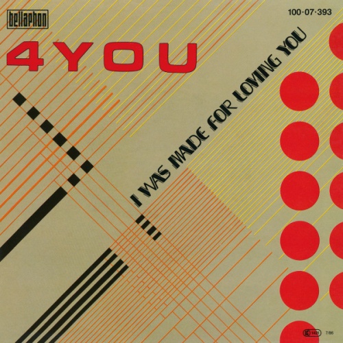 Vinyl / 4-You - I Was Made For Loving You