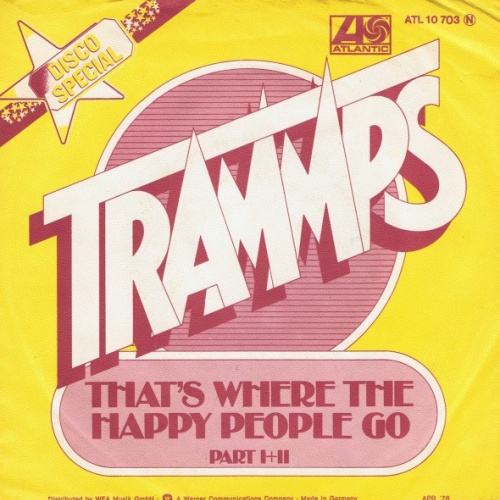 Vinyl / The Trammps - That's Where The Happy People Go (Part I+II)
