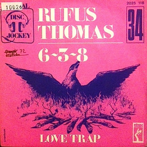 Vinyl / Rufus Thomas - 6-3-8 / Love Trap