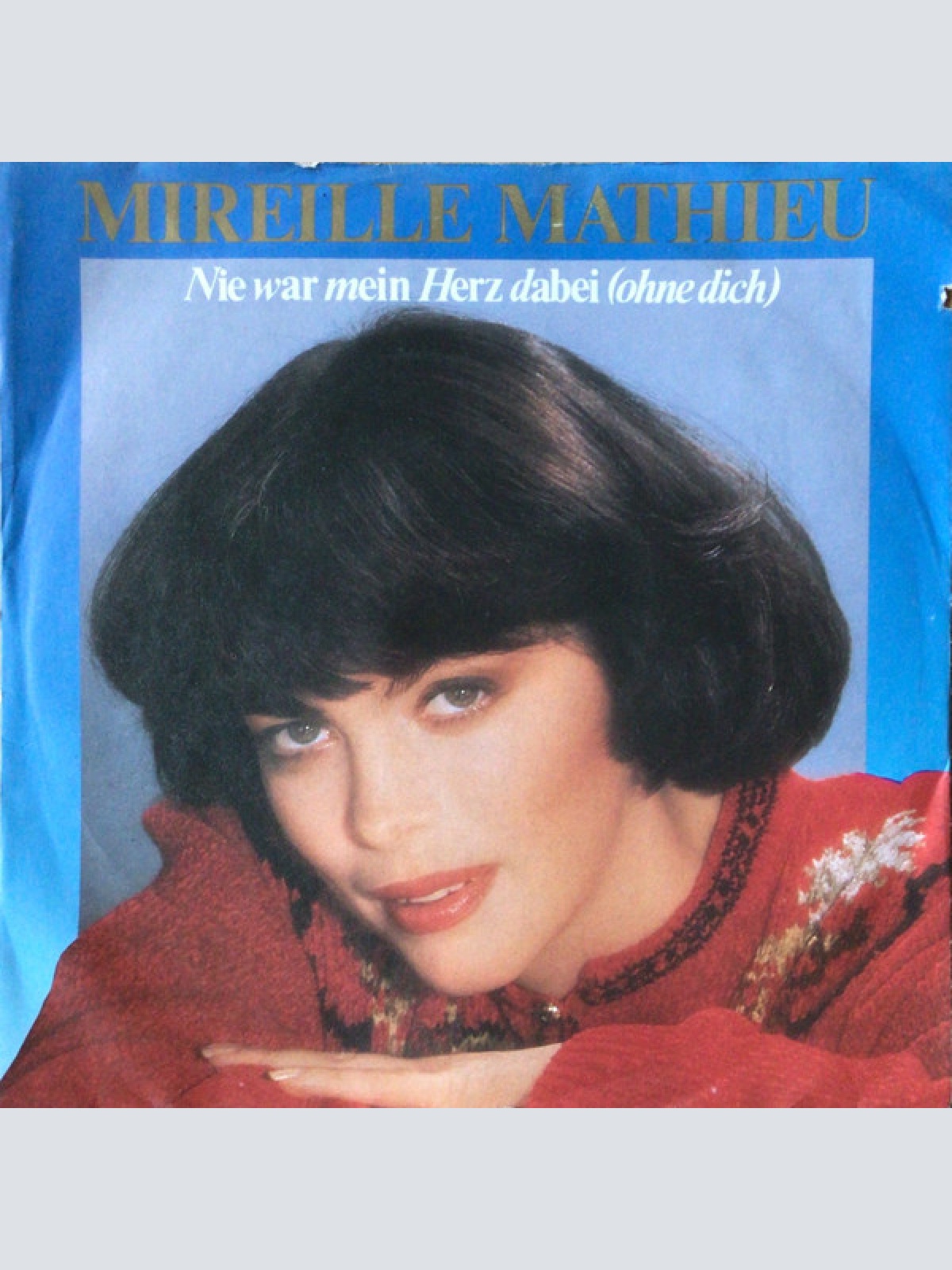 Vinyl / Mireille Mathieu - Nie War Mein Herz Dabei (Ohne Dich)