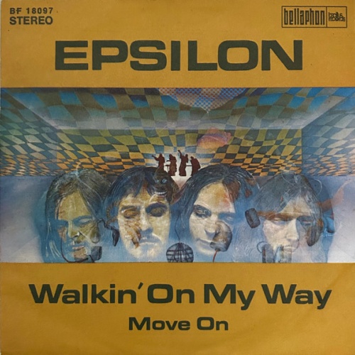 Vinyl / Epsilon (4) - Walkin' On My Way / Move On