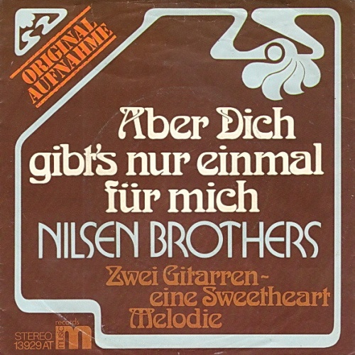 Vinyl / Nilsen Brothers* - Aber Dich Gibt's Nur Einmal Für Mich