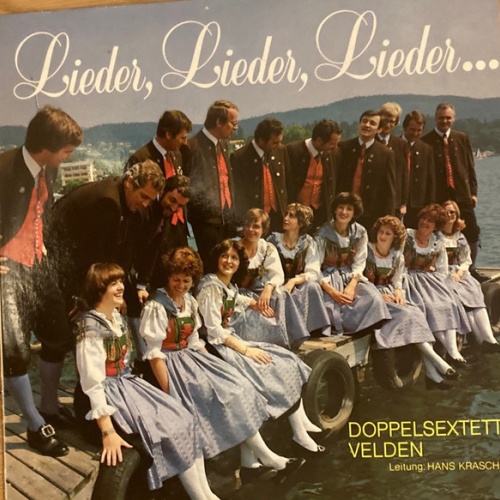 Vinyl / Doppelsextett Velden - Lieder, Lieder, Lieder...