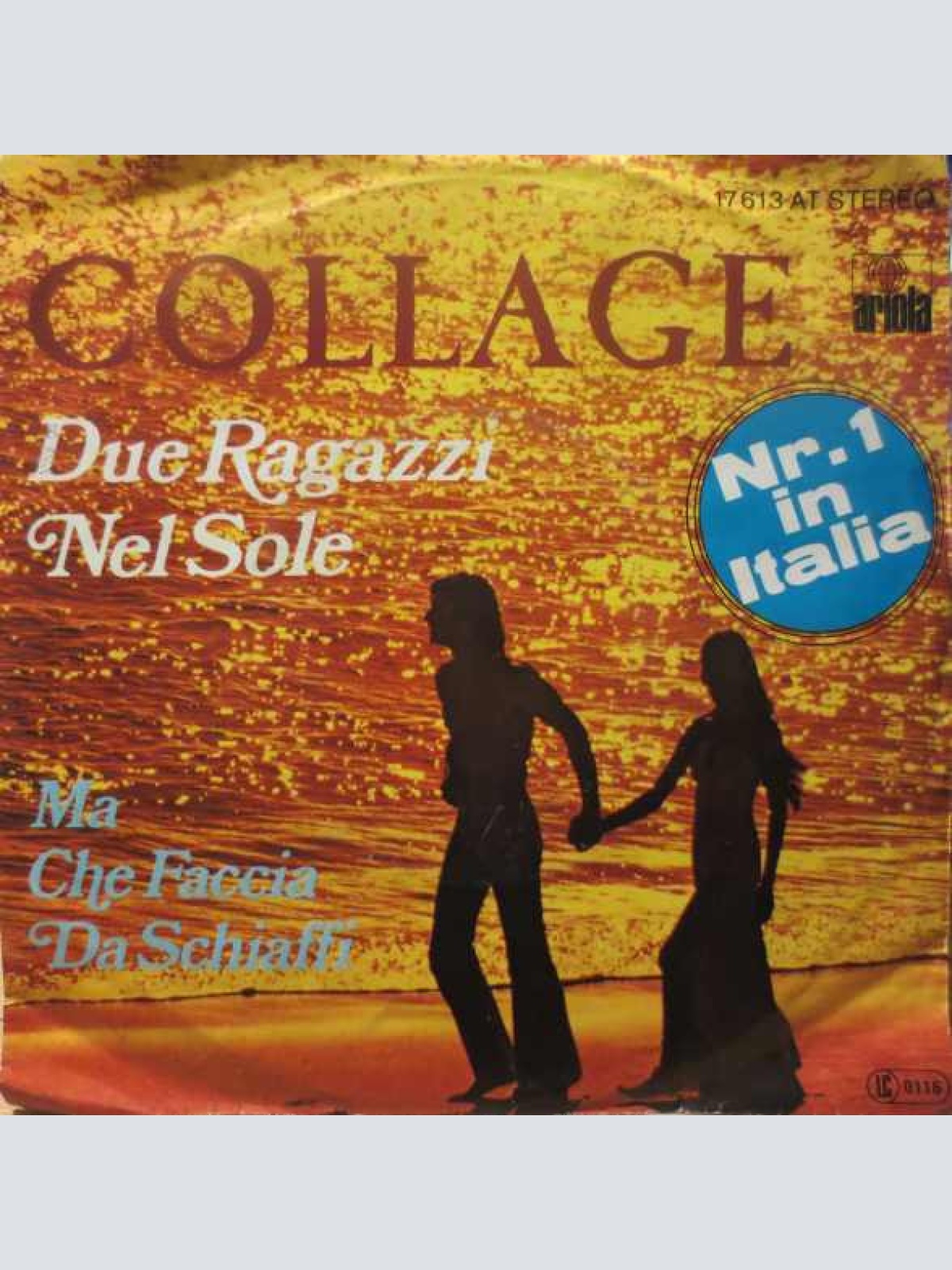 Vinyl / Collage (11) - Due Ragazzi Nel Sole / Ma Che Faccia Da Schiaffi