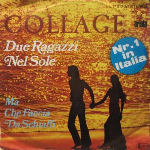 Vinyl / Collage (11) - Due Ragazzi Nel Sole / Ma Che Faccia Da Schiaffi