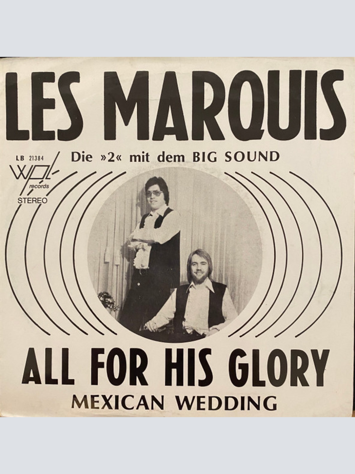 Vinyl / Les Marquis (5) - All For His Glory / Mexican Wedding